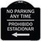 Signmission No Parking Anytime Prohibido Estacionar W/ Left Arrow Heavy-Gauge Alum, 18" x 18", BS-1818-23767 A-DES-BS-1818-23767 - alternate 1